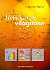 Majoros Andrs - Belsterek vilgtsa