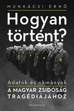 Bohus Kata - Cssz Lszl - Lacz Ferenc - Munkcsi Ern - Hogyan trtnt?