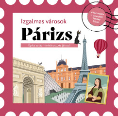 Laura Re  (SZERK.) - Izgalmas v�rosok - P�RIZS