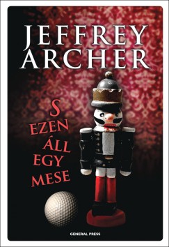 Jeffrey Archer - S ezen ll egy mese