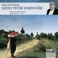 Mikszth Klmn - Benedek Mikls - Szent Pter esernyje