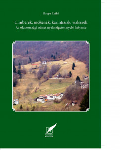 Hoppa Enik - Cimberek, mokenek, karintiaiak, walserek