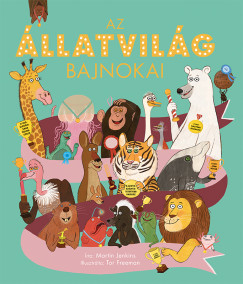 Martin Jenkins - Az llatvilg bajnokai