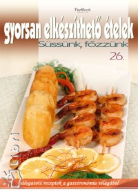 Jmbor Mariann  (Szerk.) - Gyorsan elkszthet telek