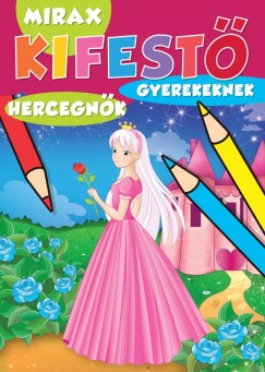 Mirax kifest gyerekeknek - Hercegnk