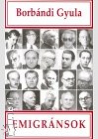 Borbndi Gyula - Emigrnsok