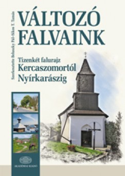 Beluszky Pl  (Szerk.) - Sikos T. Tams  (Szerk.) - Vltoz falvaink
