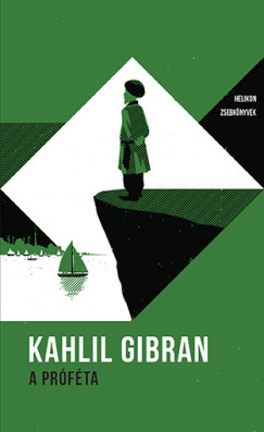 Kahlil Gibran - A próféta