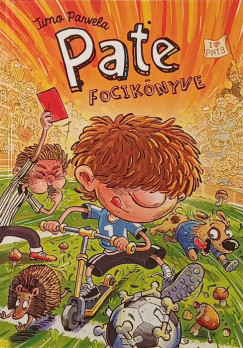 Timo Parvela - Pate fociknyve
