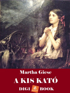 Martha Giese - A kis Kat