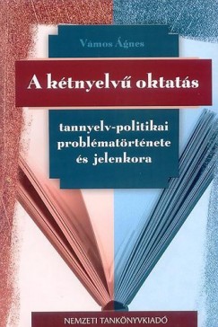 Vmos gnes - A kttannyelv oktats