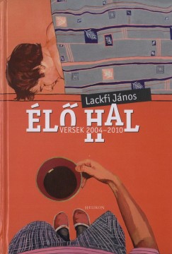 Lackfi Jnos - l hal