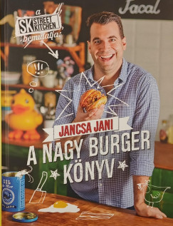 Jancsa Jani - A nagy burger k�nyv