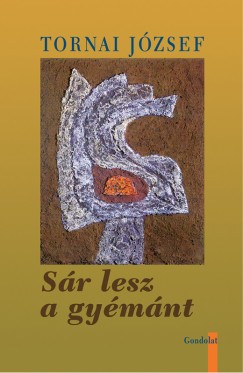 Tornai Jzsef - Sr lesz a gymnt