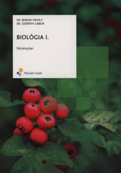 Dr. Berend Mihly - Dr. Szernyi Gbor - Biolgia I.