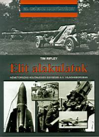 Tim Ripley - Elit alakulatok