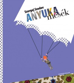 Szergej Szedov - Anyukamesk