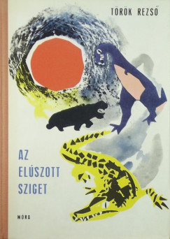 Trk Rezs - Az elszott sziget