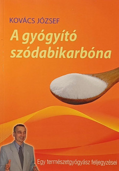 Kovács József - A gyógyító szódabikarbóna