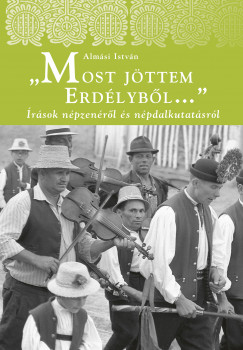 Almsi Istvn - Most jttem Erdlybl