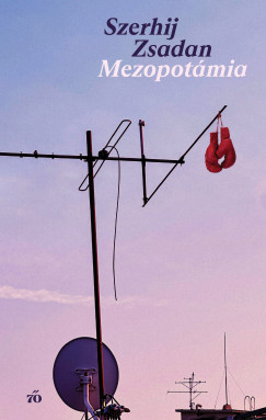 Szerhij Zsadan - Mezopotámia