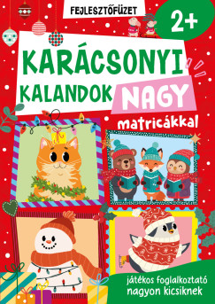 Gawelda Regina Réka (SZERK.) - Karácsonyi kalandok - nagy matricákkal - 2 éves kortól