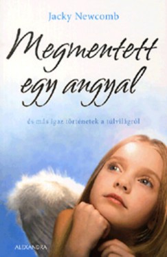 Jacky Newcomb - Megmentett egy angyal
