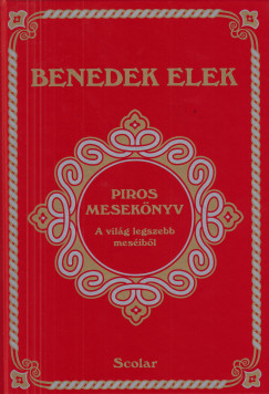 Benedek Elek - Piros meseknyv