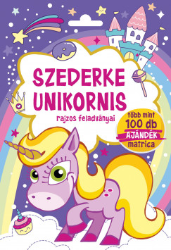 Nagy Mria  (Szerk.) - Szederke Unikornis