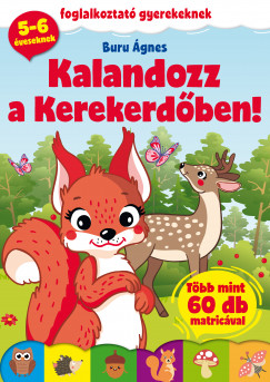 Buru gnes - Kalandozz a Kerekerdben!