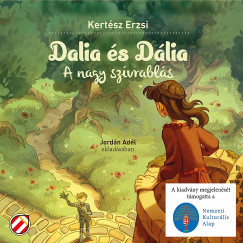 Kertsz Erzsi - Jordn Adl - Dalia s Dlia - A nagy szvrabls