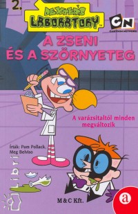 Meg Belviso - Pam Pollack - A zseni s a szrnyeteg