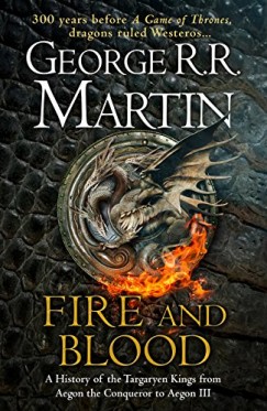 George R. R. Martin - Fire and Blood