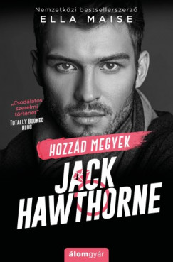 Ella Maise - Hozzd megyek, Jack Hawthorne