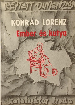 Konrad Lorenz - Ember és kutya