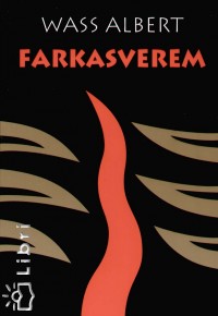 Wass Albert - Farkasverem