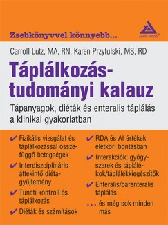 Carroll Lutz - Tpllkozstudomnyi kalauz