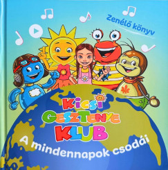 Dobr�dy �kos - Kicsi Gesztenye Klub - A mindennapok csod�i