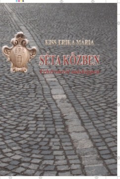 Kiss Erika Mria - Sta kzben