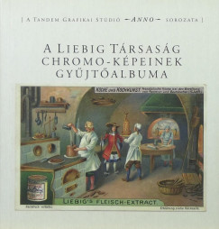 A Liebig Trsasg chromo-kpeinek gytjalbuma