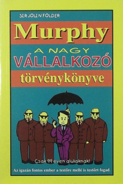 Sir Jolin Folder - Murphy - A nagy vllalkoz trvnyknyve
