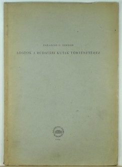 Zakaris G. Sndor - Adatok a budavri kutak trtnethez