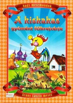 Arany Lszl - A kiskakas gymnt flkrajcrja