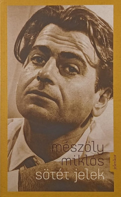 Mszly Mikls - Stt jelek