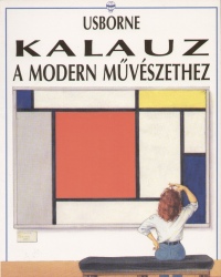 Monica Bohm-Duchen - Janet Cook - Kalauz a modern mvszethez
