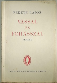 Fekete Lajos - Vassal s fohsszal