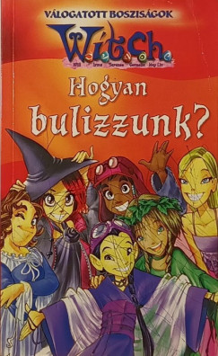 Maviangela Accovis - Federico Taddia - WITCH - Hogyan bulizzunk?
