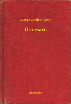 George Gordon Byron - Il corsaro