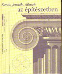 Emily Cole  (Szerk.) - Korok, form�k, st�lusok az �p�t�szetben
