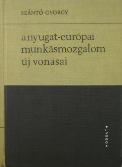 Sznt Gyrgy - A nyugat-eurpai munksmozgalom j vonsai